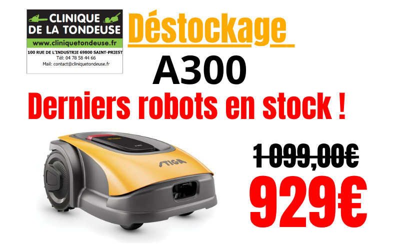 DESTOCKAGE STIGA A 300 - CLINIQUE TONDEUSE