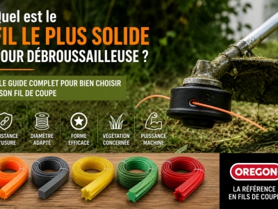 Quel est le fil le plus solide pour débroussailleuse ? 